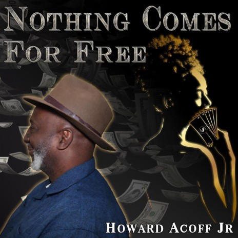 Nothing Comes for Free | Boomplay Music