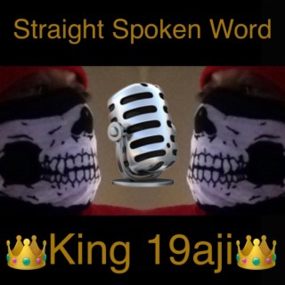 Straight Spoken Word
