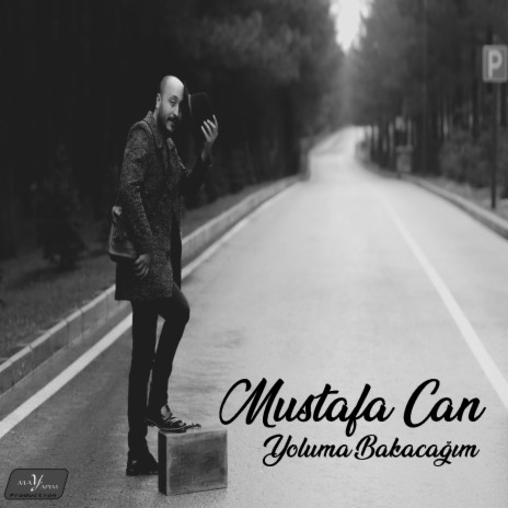 Yoluma Bakacağım | Boomplay Music