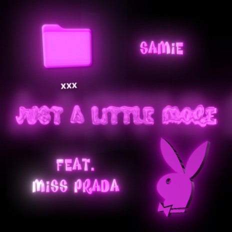Just A Little More ft. Miss Prada | Boomplay Music