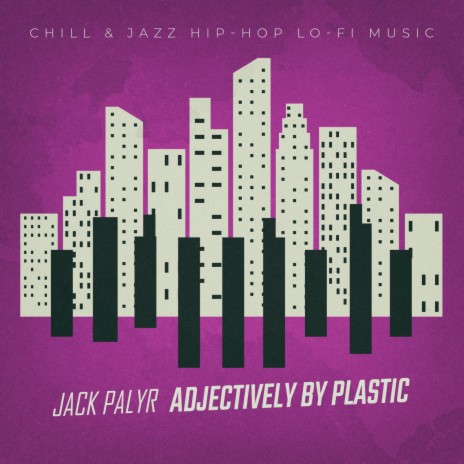 Adjectively by Plastic