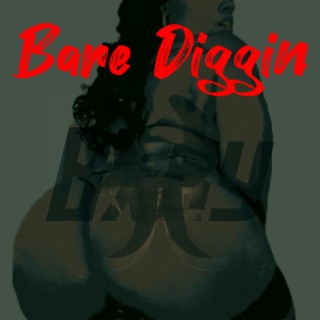 Bare Diggin (Remastered Version)
