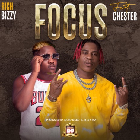 Focus ft. Chester | Boomplay Music