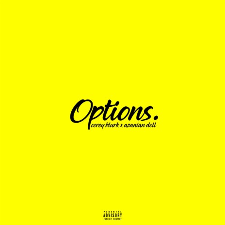 Options. ft. Azanian Doll | Boomplay Music