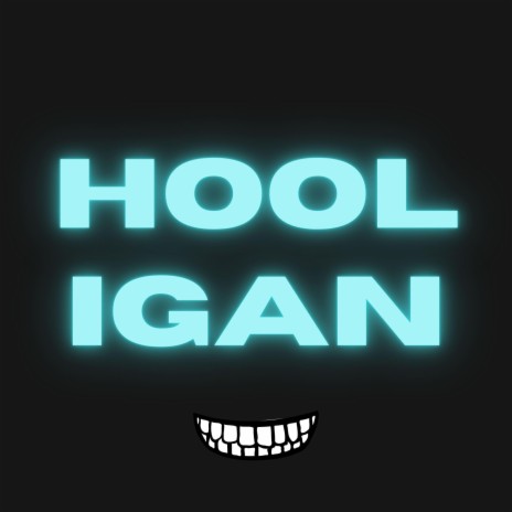 hooligan | Boomplay Music