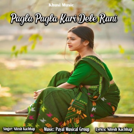 Pagla Pagla Kari Dele Rani | Boomplay Music