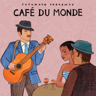 Café du Monde by Putumayo