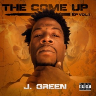 The Come Up EP, Vol. 1