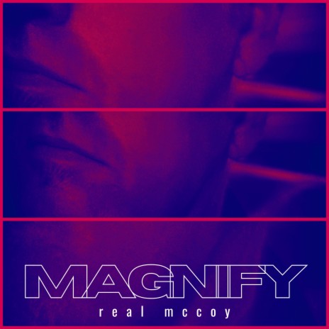 Magnify (K.I.S.T.E Reflip) | Boomplay Music