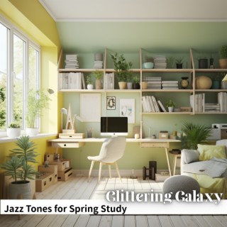 Jazz Tones for Spring Study