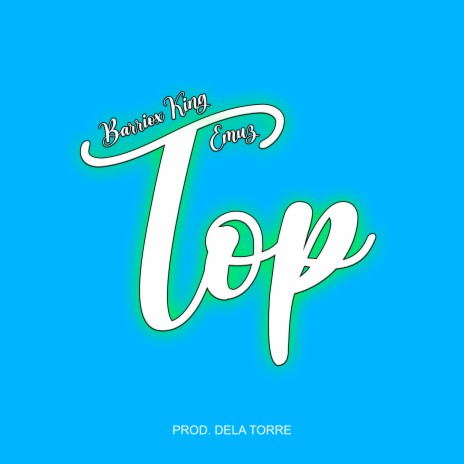 Top ft. emuz | Boomplay Music