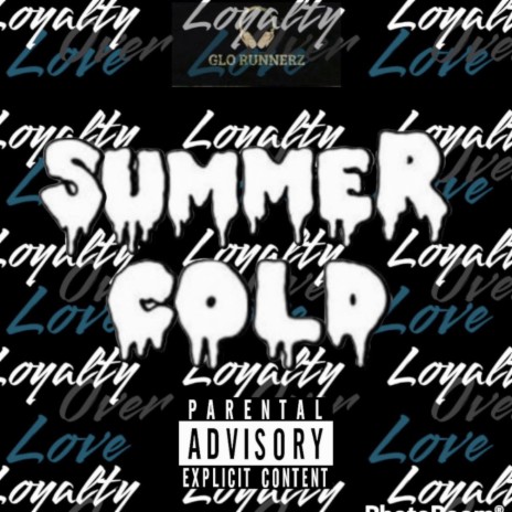 Summer Cold ft. Glorified Solid | Boomplay Music