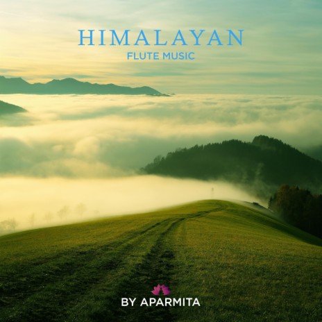 Himalayan Flute Music Epi. 22