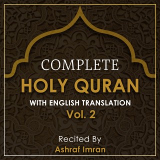 Complete Holy Quran With English Translation, Vol. 2