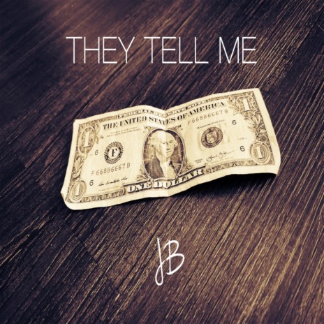 They Tell Me | Boomplay Music