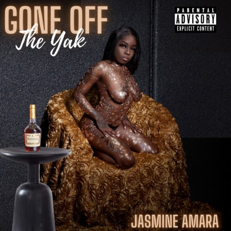 Gone Off The YaK | Boomplay Music