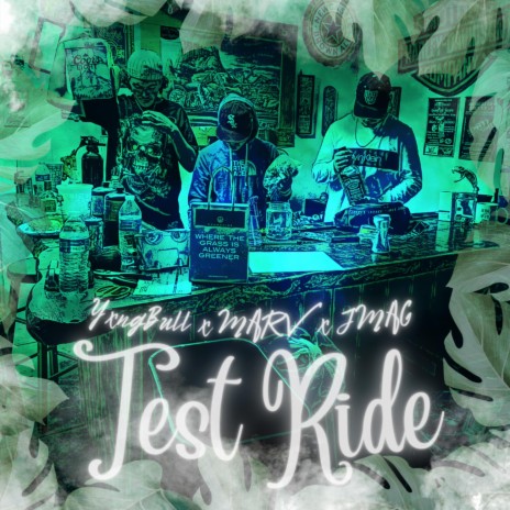 Test Ride ft. JMAG & MARV | Boomplay Music