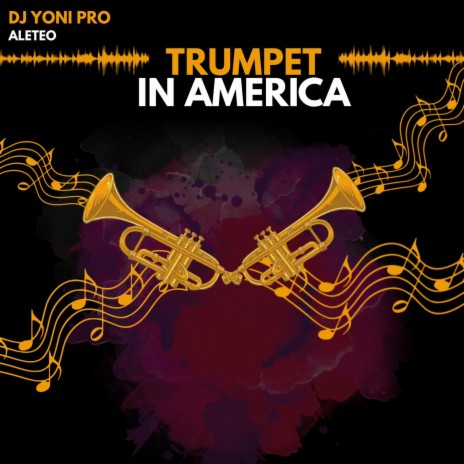 Trumpet In America | Boomplay Music