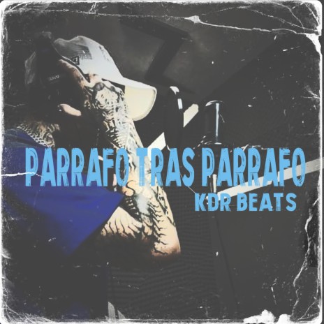 Parrafo tras Parrafo | Boomplay Music