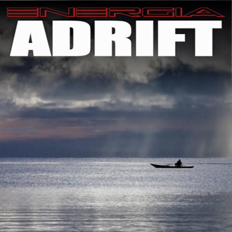 Adrift | Boomplay Music
