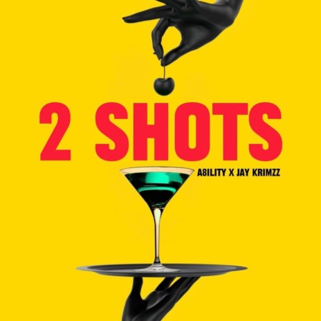 2 SHOTS ft. Jay Krimzz | Boomplay Music