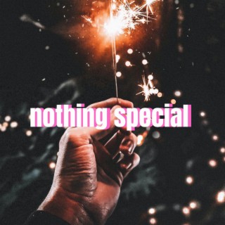 Nothing special (Instrumental)