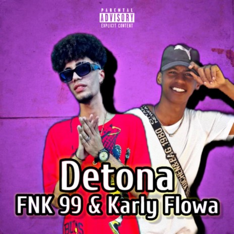 Detona ft. Karly Flowa | Boomplay Music