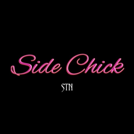 Side Chick | Boomplay Music