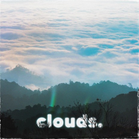 clouds. | Boomplay Music