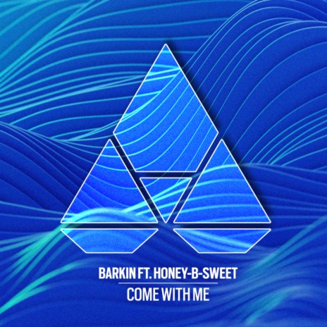 Come With Me ft. Honey-B-Sweet | Boomplay Music