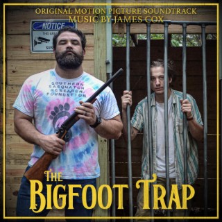 The Bigfoot Trap (Original Motion Picture Soundtrack)