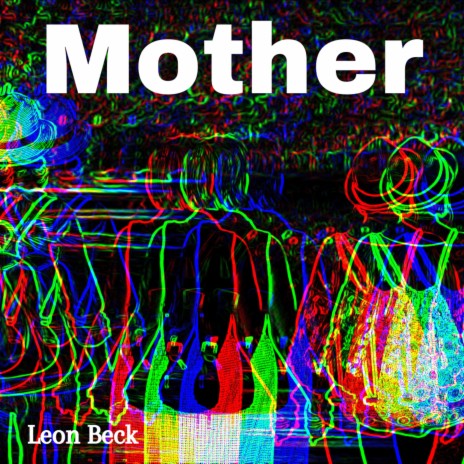 Mother | Boomplay Music