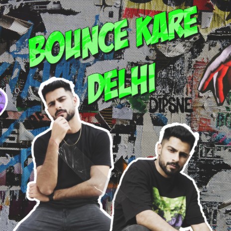 Bounce Kare Delhi | Boomplay Music