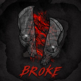 BROKE