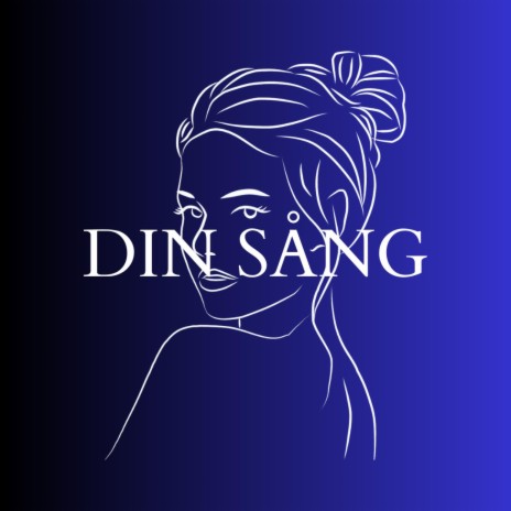 Din Sång | Boomplay Music