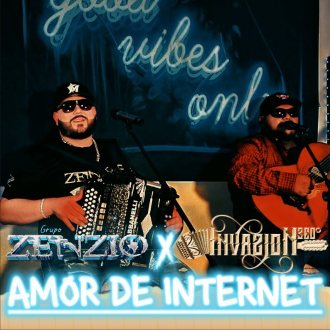 Amor De Internet ft. Invazion 360 | Boomplay Music