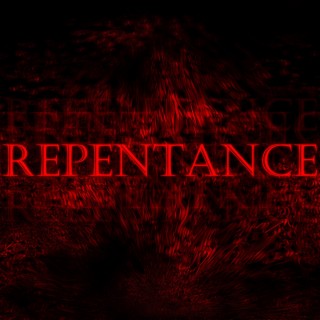 REPENTANCE