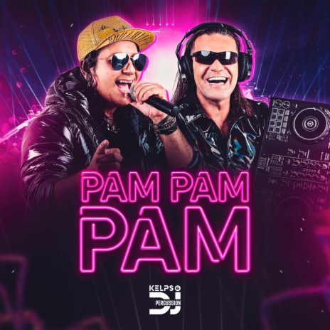 Pam Pam Pam | Boomplay Music