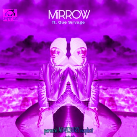 Mirrow ft. Que sirvage | Boomplay Music