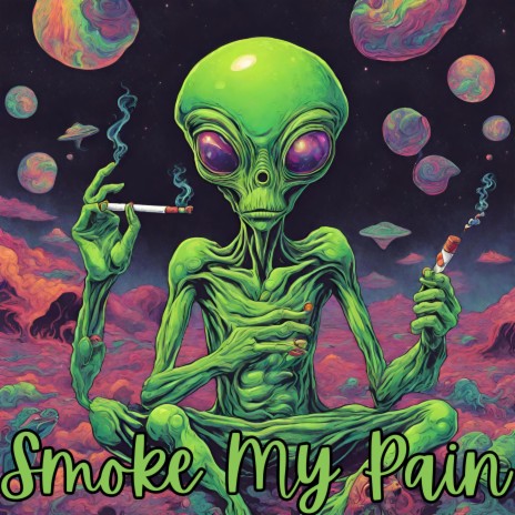 Smoke My Pain | Boomplay Music