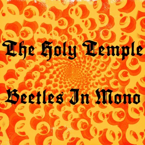 Holy (Beetles In Mono) | Boomplay Music