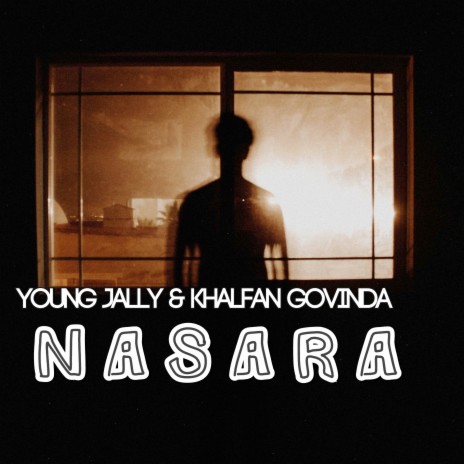 Nasara ft. Young Jally | Boomplay Music