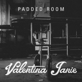 Padded Room (13th Street Version)