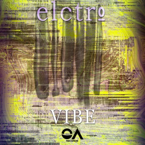 Elctro Vibe | Boomplay Music