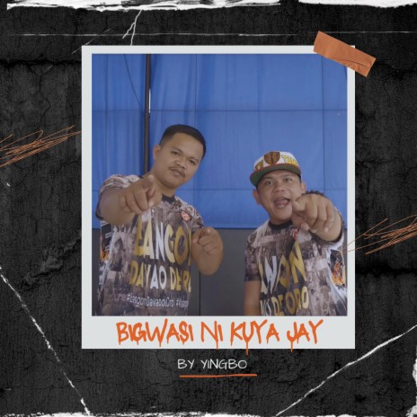 Bigwasi Ni Kuya Jay | Boomplay Music