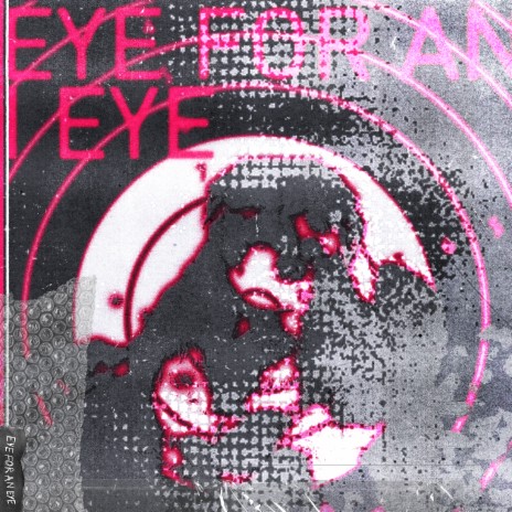 Eye for an Eye | Boomplay Music