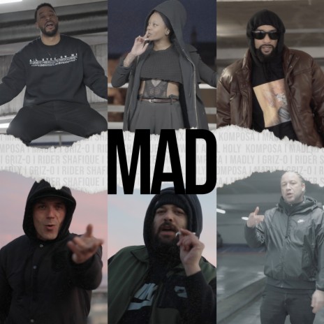 Mad ft. MĀDŁY, Axel Holy, Griz-O, Slowie & Rider Shafique | Boomplay Music