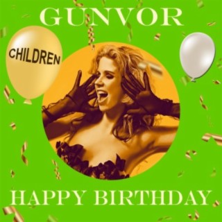 GUNVOR CHILDREN Happy Birthday