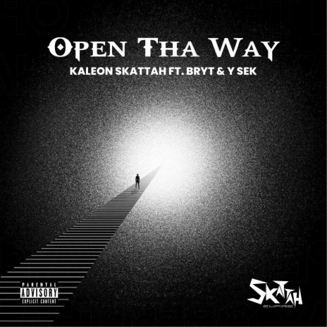 Open Tha Way ft. Bryt & Y Sek | Boomplay Music