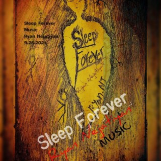 Sleep Forever